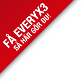 Få EveryX3 - Så här gör du!